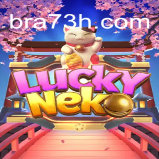 Discover LuckyNeko: A Premier Experience at 73H.com Online Cassino Brasil #1