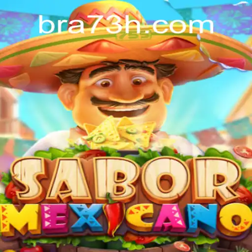 Discover the Exciting World of SaborMexicano at 73H.com Online Cassino Brasil #1